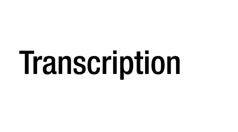 Transcription